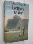Melville, Anne - Lorimers At War.