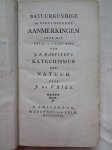 Vries, J. de. - Natuurkundige en ophelderende aanmerkingen over het derde en vierde deel van J.F. Martinet's Kathechismus der Natuur. Vries, J. de. - Natuurkundige en ophelderende aanmerkingen over het derde en vierde deel van J.F. Martinet's Kathechismus der Natuur.