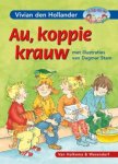 Vivian den Hollander - Au, koppie krauw