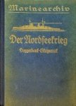 Lutzow, A.D. - Marine Archiv Band 1 Der Nordseekrieg