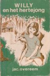 Overeem, Jac. - Willy en het hertejong Overeem, Jac. - Willy en het hertejong