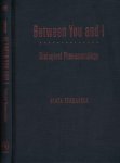 Stawarska, Beata - Between You and Me: Dialogical phenomenology