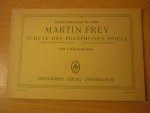 Frey; Martin - Schule des polyphonen Spiels - Helft I. Klavierbuchlein