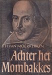 Moerkerken, P.H. van - Achter het mombakkes