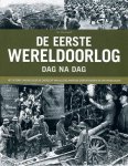 Ian Westwell - De Eerste Wereldoorlog dag na dag - Ian Westwell