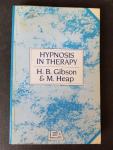 Gibson, H.B. & Heap, M. - Hypnosis in Therapy