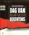 Folsom, Allan .. Vertaling William Oostendorp & Joost van de Mee - Dag van bekentenis