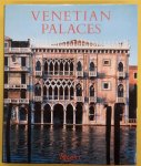 ZORZI, ALVISE. & MARTON, PAOLO. - Venetian Palaces