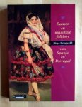 Hoogveld, Maya - DANSEN EN MUZIKALE FOLKLORE VAN SPANJE EN PORTUGAL.