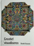 Shakti Gawain, [Vert.] Rif Noorbeek - Creatief visualiseren: je natuurlijke verbeeldingskracht bewust gebruiken