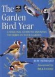 Beddard, Roy - The garden bird year, a, seasonal guide to enjoying the birds in your garden