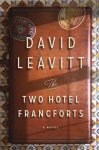 David Leavitt, Leavitt David - The Two Hotel Francforts