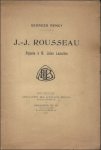 Georges Rency. - J.-J. Rousseau. Riposte à M. Jules Lemaître