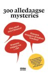 Juliette Vasterman - 300 alledaagse mysteries