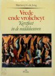 Martien J.G. de Jong - Vrede ende vrolicheyt Kerstfeest in de middeleeuwen