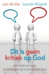 L. de Vos - DIT IS GEEN KRITIEK OP GOD