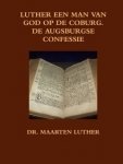 Professor Philippus Melanchton - Luther, Dr. Maarten-Luther een man van God op de Coburg, de Augsburgse Confessie (deel 3) (nieuw)