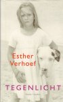 Verhoef, Esther - Tegenlicht, 562 pag. hardcover + stofomslag , zeer goede staat  (opdracht op schutblad geschreven),  Winnaar NS Publieksprijs 2012