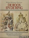 Makepeace Thackeray, William - De roos en de ring. De geschiedenis van Prins Giglo en Prins Bolbo. Een spel bij de haard voor grote en kleine kinderen.