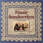 Florentine Boer-Jantzen - Fraaie handwerken een unieke collectie patronen uit 1900 opnieuw toepasbaar
