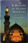 Ira M. Lapidus - A History of Islamic Societies