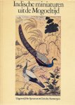Stuart Cary Welch - Indische miniaturen uit de Mogoeltijd