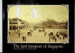 Department Singapore - The Land Transport of Singapore From early times to the present