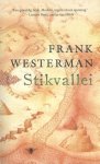 Frank Westerman - Stikvallei