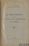 Hahn, A. - La Bibliothèque de la faculté de médecine de Paris