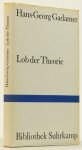 GADAMER, H.G. - Lob der Theorie. Reden und Aufsätze.