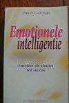 Goleman, Daniel - EMOTIONELE INTELLIGENTIE. Emoties als sleutel tot succes