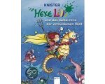 Knister - Hexe Lilli 11. Hexe Lilli und das Geheimnis der versunkenen Welt Knister - Hexe Lilli 11. Hexe Lilli und das Geheimnis der versunkenen Welt