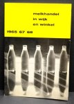 Economisch Instituut voor het Midden- en Kleinbedrijf - Melkhandel in wijk en winkel 1965 - 1967 - 1968