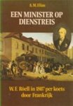 W. F. Röell & A. M. Elias - Een minister op dienstreis