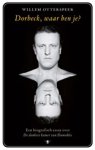 Willem Otterspeer - Dorbeck waar ben je?