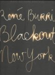 BURRI, René - Hans-Michael KOETZLE - René Burri - Blackout. New York 9 November 1965. BURRI, René - Hans-Michael KOETZLE - René Burri - Blackout. New York 9 November 1965.