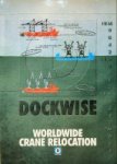 Dockwise - Brochure Dockwise, Worldwide Crane Relocation