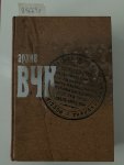 kinogradov, V.K.,  Litvin und V.S. Hristoforov: - Arkhiv VChK. Sbornik dokumentov