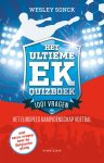 Wesley Sonck 137619 - Het ultieme EK quizboek 1001 vragen over het Europees kampioenschap voetbal