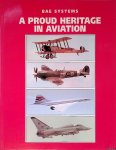March, Peter R. - and others (editor) - A Proud Heritage in Aviation