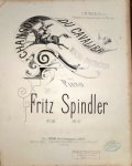 Spindler, Fritz: - Chanson du cavalier, morceau caractéristique pour piano. Op. 38 Spindler, Fritz: - Chanson du cavalier, morceau caractéristique pour piano. Op. 38