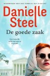 Danielle Steel - De goede zaak Meredith zet alles op het spel voor haar idealen