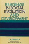 EISENSTADT, S.N. (ED.) - Readings in social evolution and development.