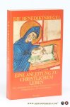Holzherr. Georg. - Die Benediktsregel. : Eine Anleitung zu christlichem Leben. Der vollständige Text der Regel lateinisch - deutsch. [ Zweite, überarbeitete Auflage ].