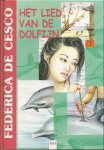 Cesco, Federica de - Het lied van de dolfijn
