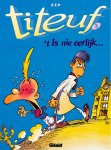 Zep - 't Is nie eerlijk ... / Titeuf / 3