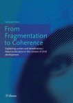 Sacha van Rood - From fragmentation to coherence