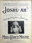 Mayne, Clarice: - Joshu-Ah!. Written and composed by George Arthurs and Bert Lee (No. 808 Sixpenny Popular Edition) Mayne, Clarice: - Joshu-Ah!. Written and composed by George Arthurs and Bert Lee (No. 808 Sixpenny Popular Edition)