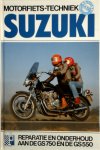 Mansur Darlington - Motorfiets-techniek Suzuki Reparatie en onderhoud aan de GS7501 en de GS550