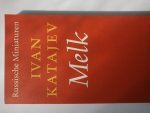 Katajev, Ivan - Melk Katajev, Ivan - Melk